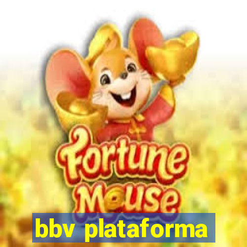 bbv plataforma